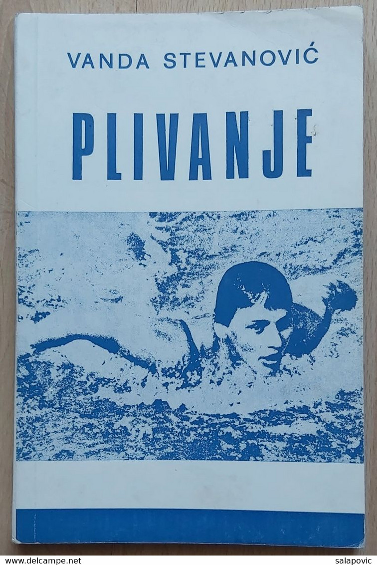 Vanda Stevanović  Plivanje Savremeni Trening I Tehnika Beograd Yugoslavia 1972 Swimming Modern Training And Technique - Natación