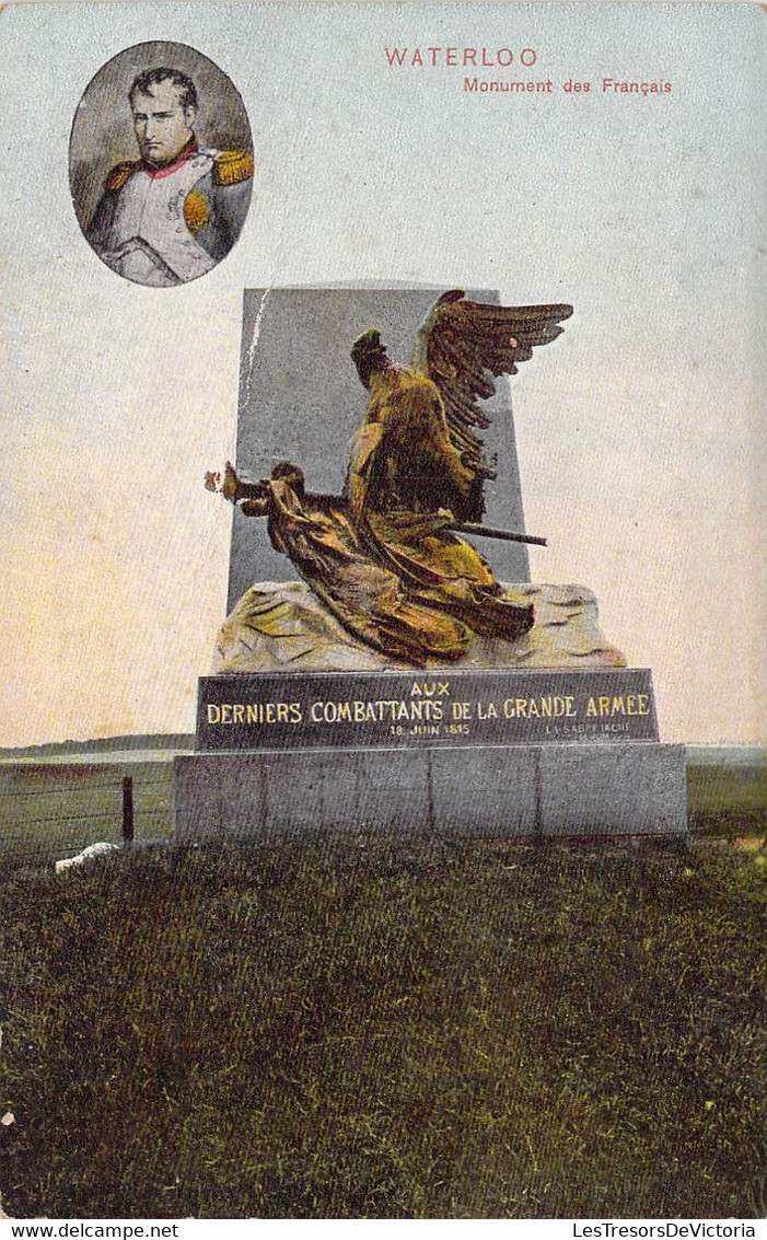 CPA - Militaria - WATERLOO - Monument Des Français - Aux Derniers Combattants De La Grande Armée - Hotel Du Musée Braine - Monumentos A Los Caídos