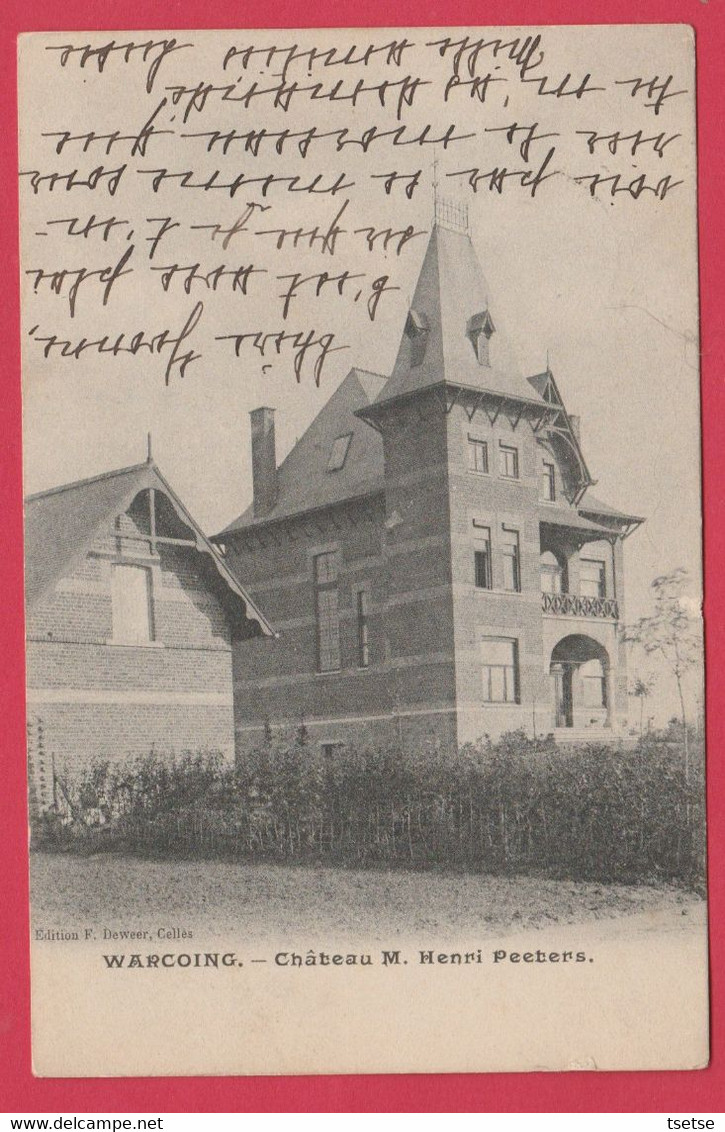 Warcoing - Château M. Henri Peeters - 1903 ( Voir Verso ) - Pecq