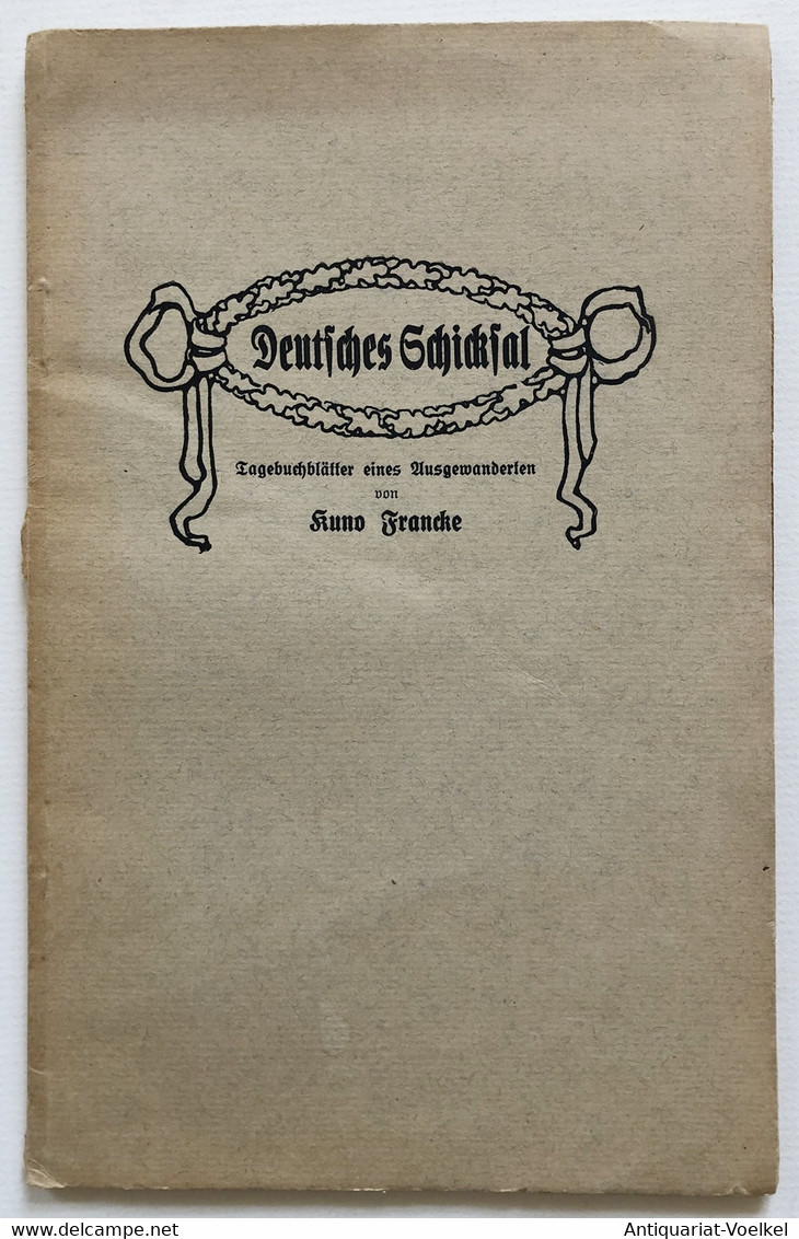 Deutsches Schicksal. Tagebuchblätter Eines Ausgewanderten. - Autores Internacionales