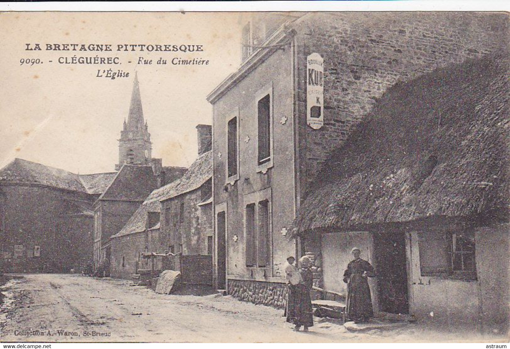Cpa-56- Cleguerec -animée- Eglise, Rue Du Cimetiere - PUB Bouillon KUB -edi Waron N°9090 - Cleguerec
