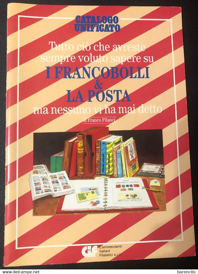 OPUSCOLO TUTTO CIÓ CHE AVRESTE SEMPRE VOLUTO SAPERE SUI FRANCOBOLLI & LA POSTA MA... - Autres & Non Classés