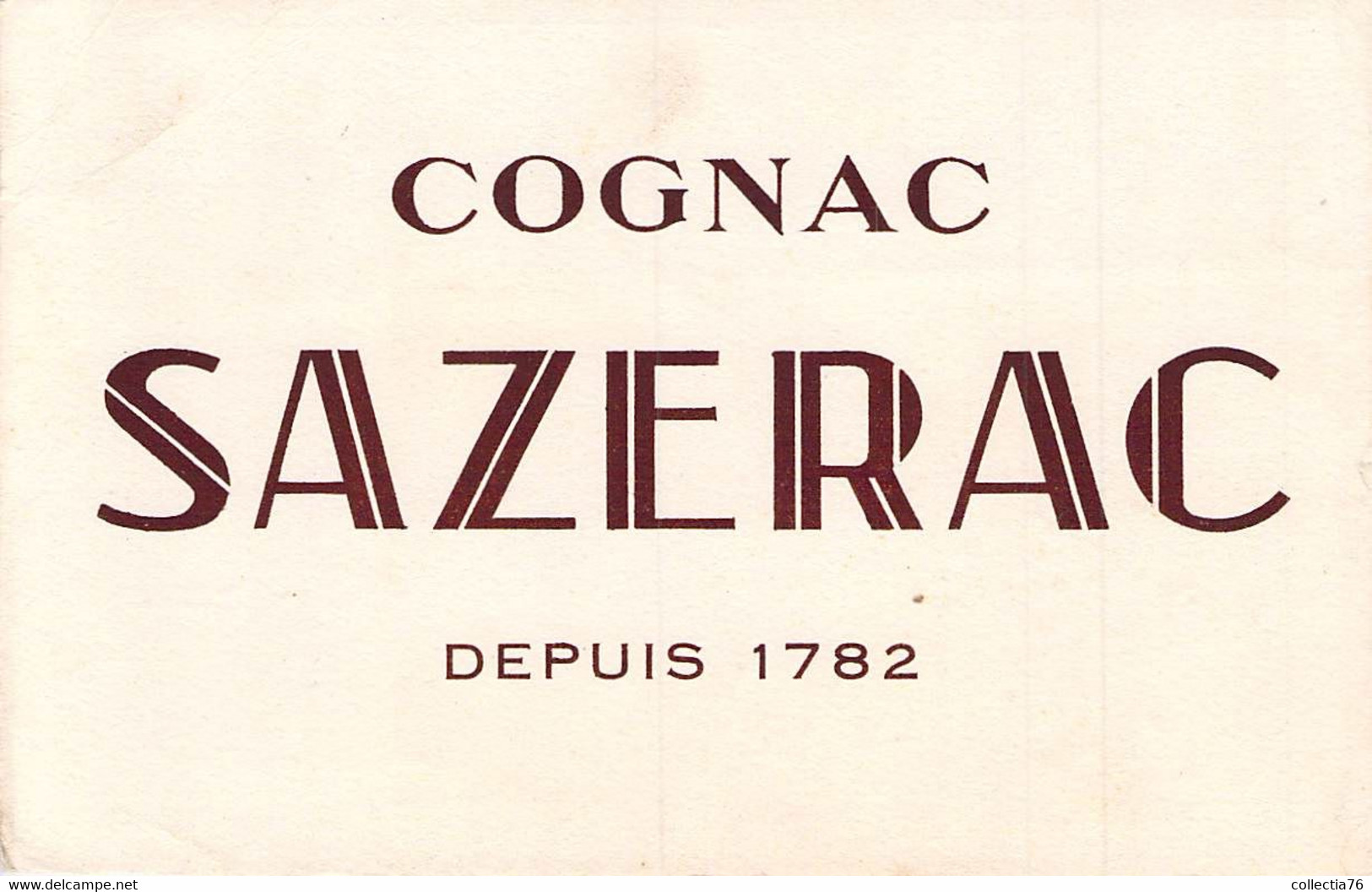 VIEUX PAPIERS BUVARD 13 X 21 CM COGNAC SAZERAC DEPUIS 1782 - Liqueur & Bière