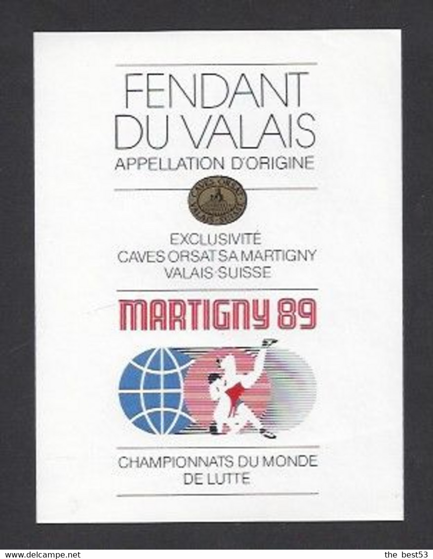 Etiquette De Vin Fendant  -  Championnats Du Monde De Lutte 1989 à Martigny  (Suisse) - Otros & Sin Clasificación