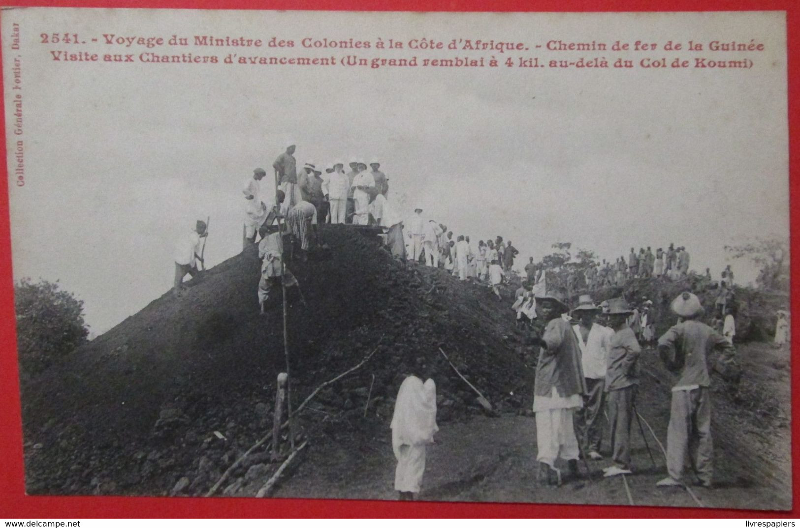 Guinée Chemin Fer Visite Remblai  Km 4  Apres Col Koumi Cpa - Frans Guinee