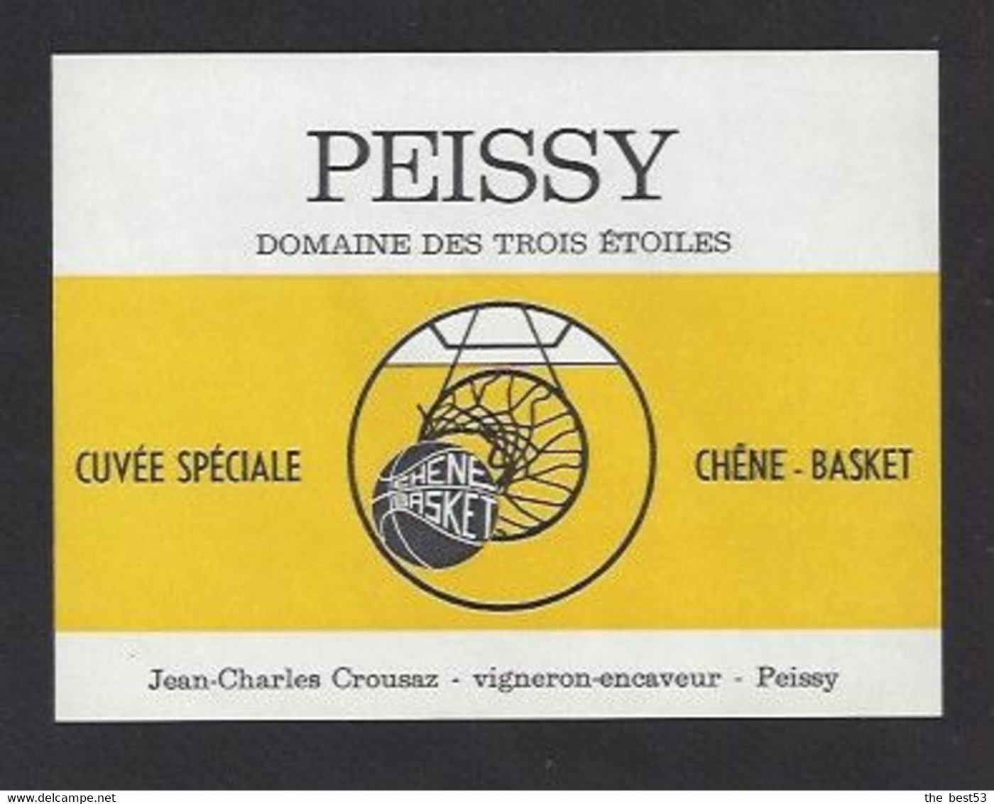 Etiquette De Vin Peissy  -  Cuvée Spéciale  Club Chêne Basket à Chêne Bourg à Chêne Bougené Et Thonex (Suisse) - Sonstige & Ohne Zuordnung