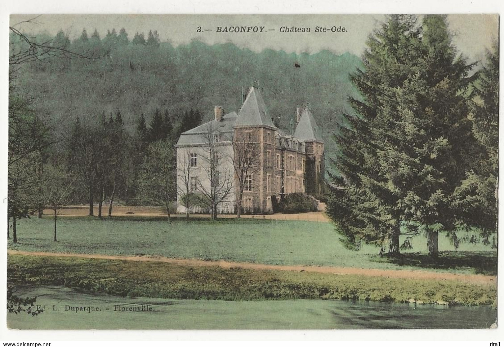 3- Baconfoy - Château Ste-Ode "en Couleurs" - Tenneville