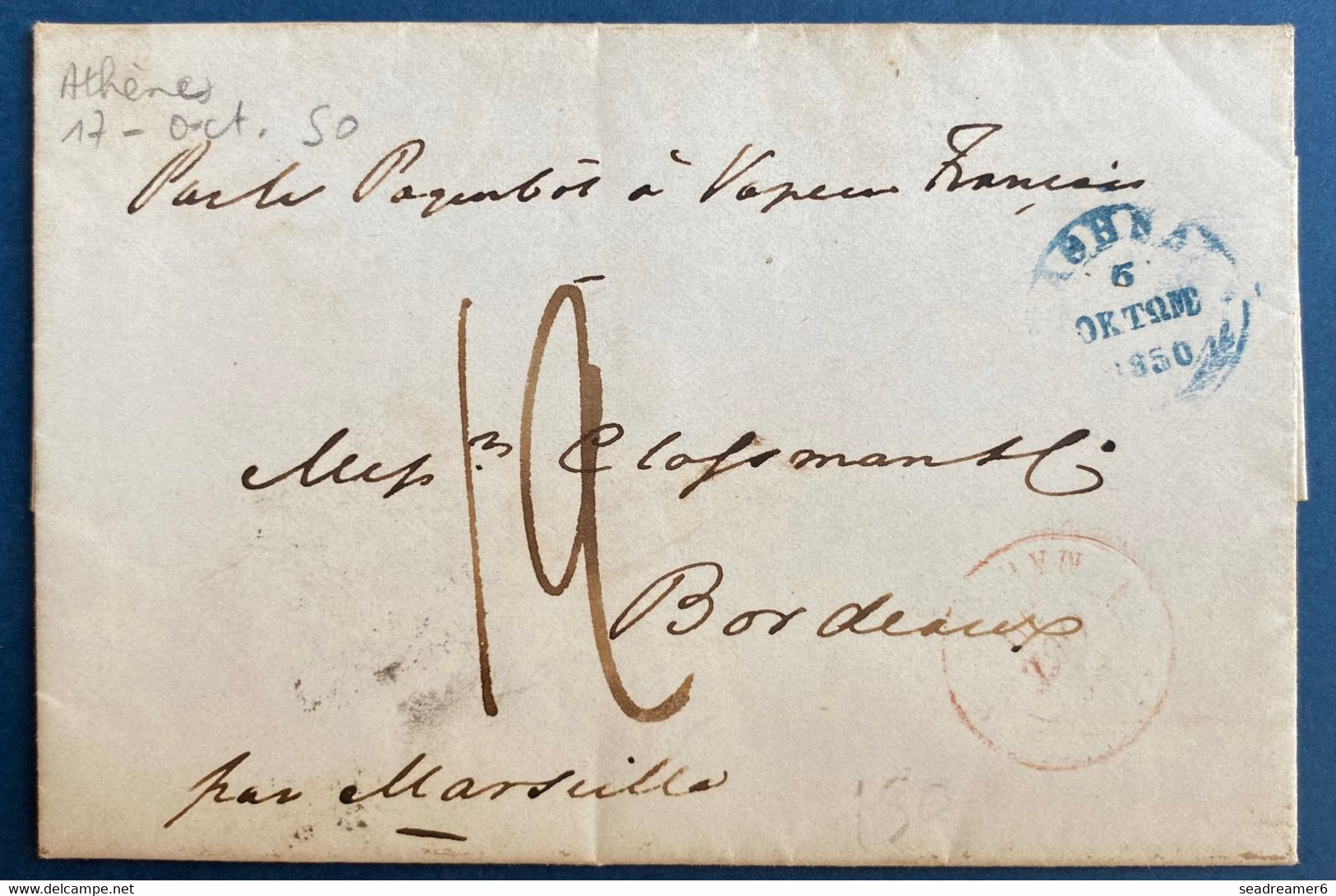 Grèce Lettre D'OCT 1850 Sans Timbre Dateur D'Athenes Bleu  + Taxe 12 + Dateur D'entrée Rouge De Marseille Pour Bordeaux - ...-1861 Voorfilatelie