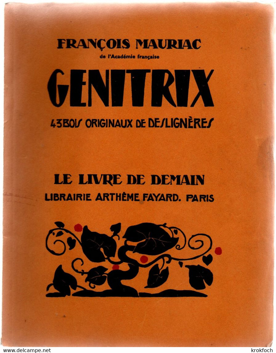 Genitrix - Mauriac - Bois De Deslignères - Le Livre De Demain Fayard - 1901-1940