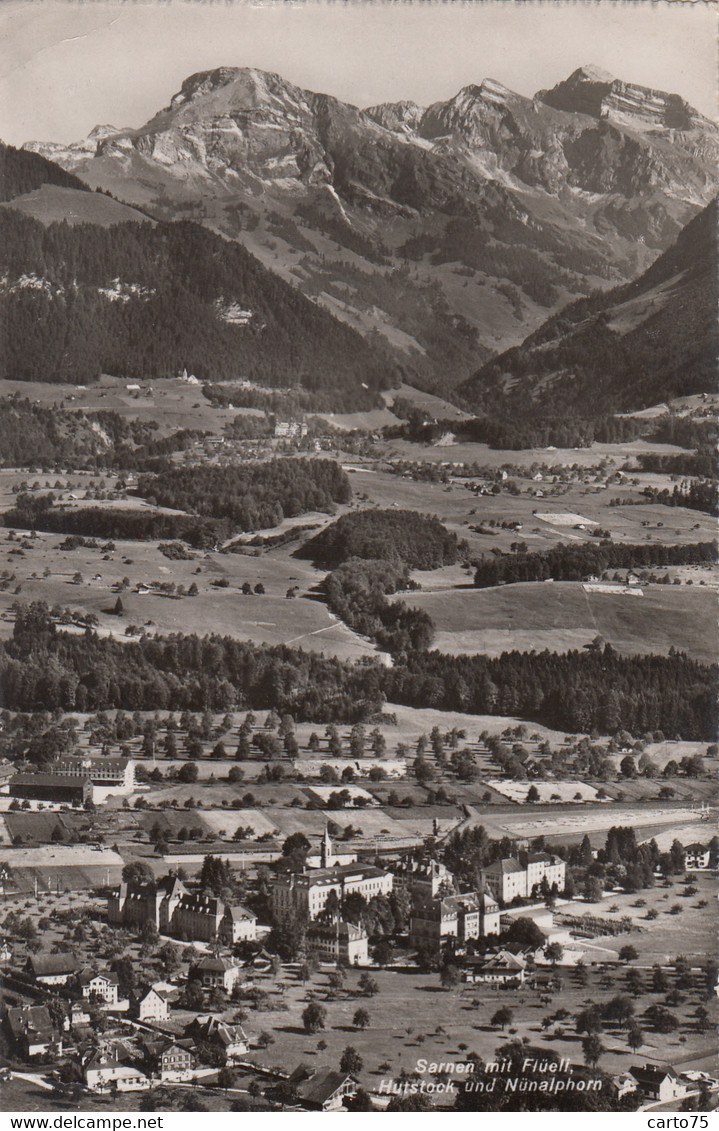 Suisse - Sarnen Mit Flueli, Hutstock Und Nunalphorn - Postal Mark Châtel-Saint-Denis - Sarnen