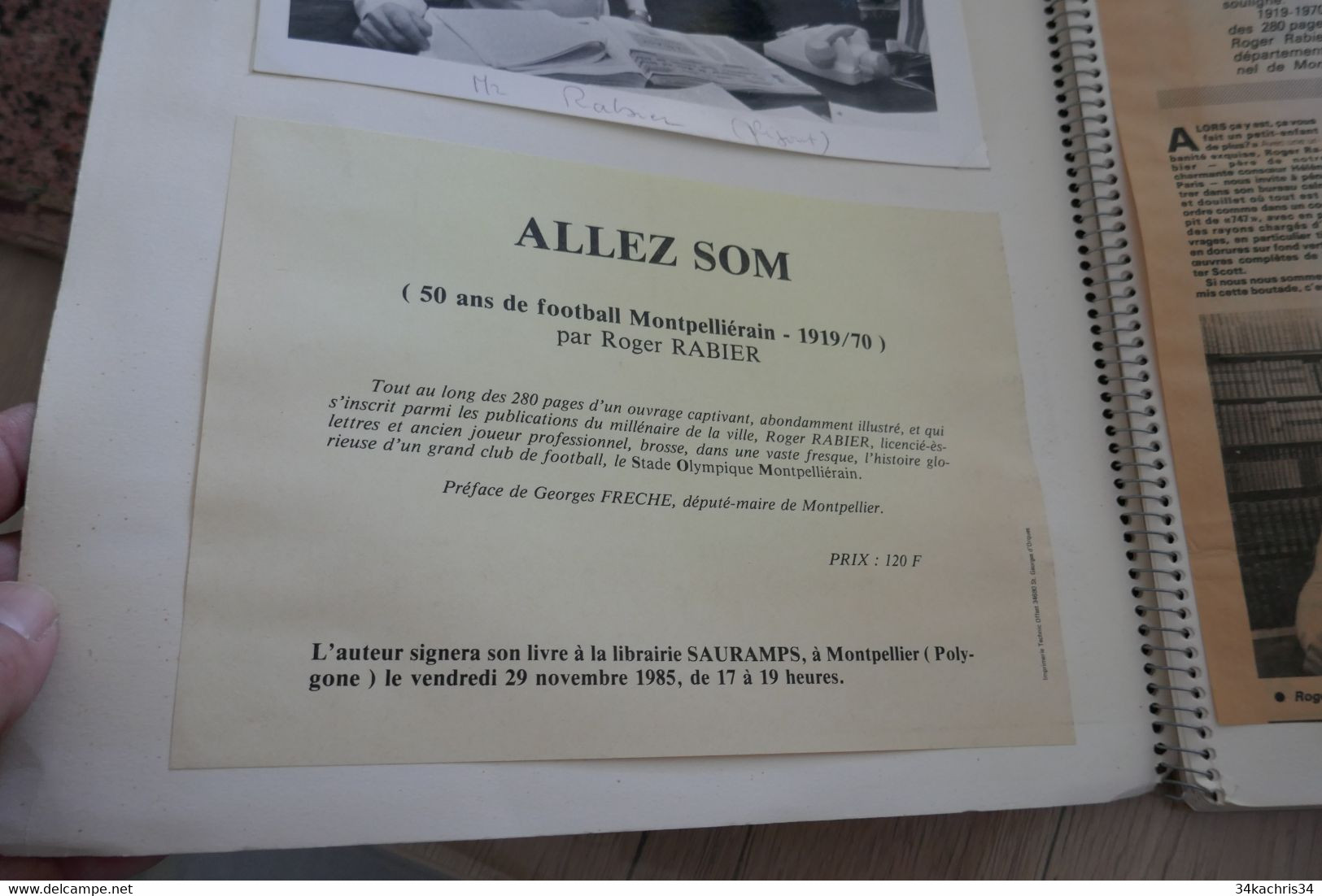 S.O.M MONTPELLIER Fooball Livre D'or De L'auteur Rabier De ALLEZ S.O.M.photos Autographes Coupures Unique!!! M - Other & Unclassified