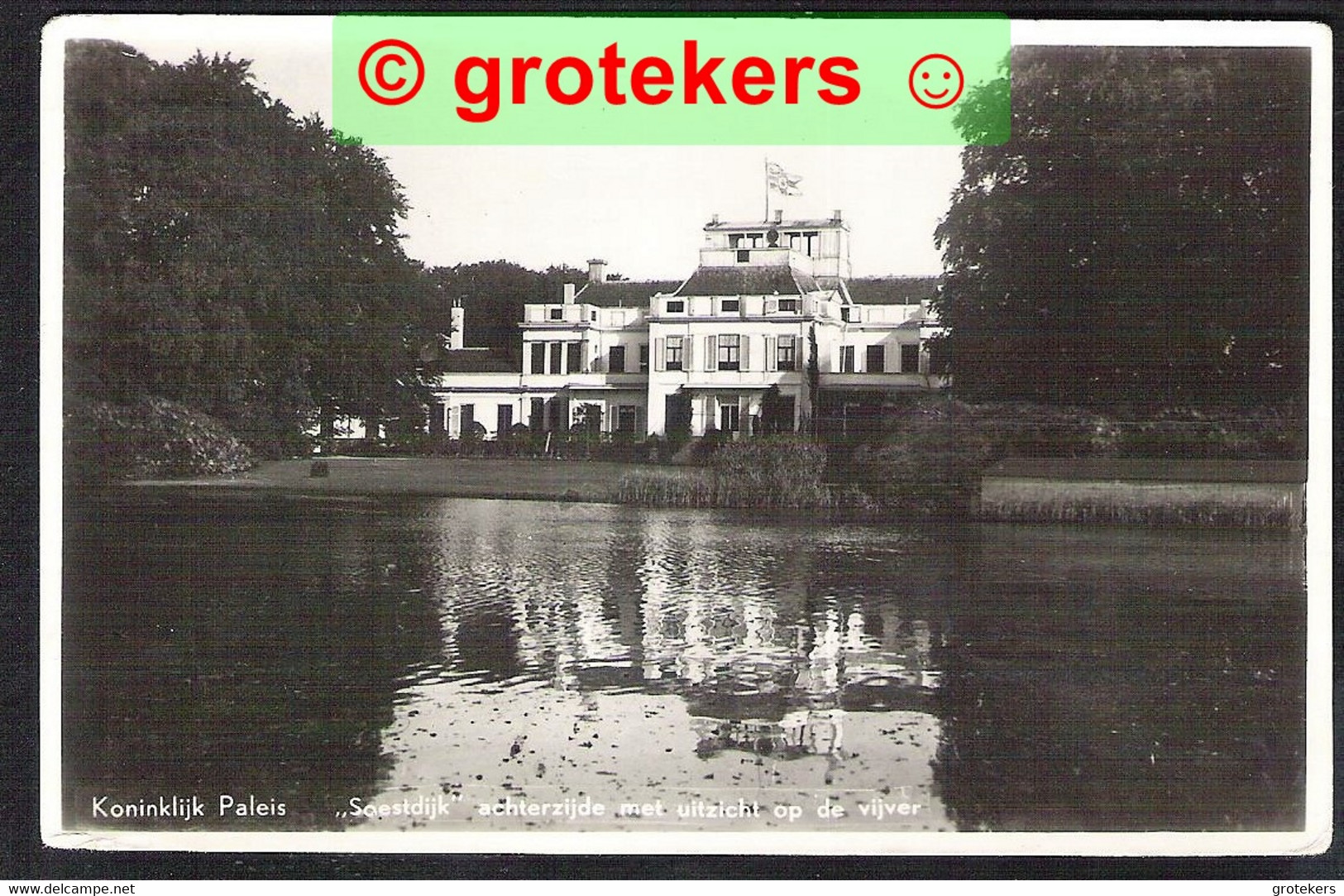 SOESTDIJK Achterzijde Paleis Met Vijver 1952 - Soestdijk