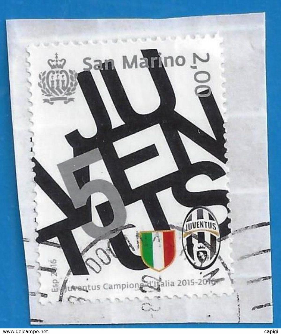 2016 - SAN MARINO - JUVENTUS CAMPIONE D'ITALIA 2015/16 - USATO SU FRAMMENTO - Gebraucht