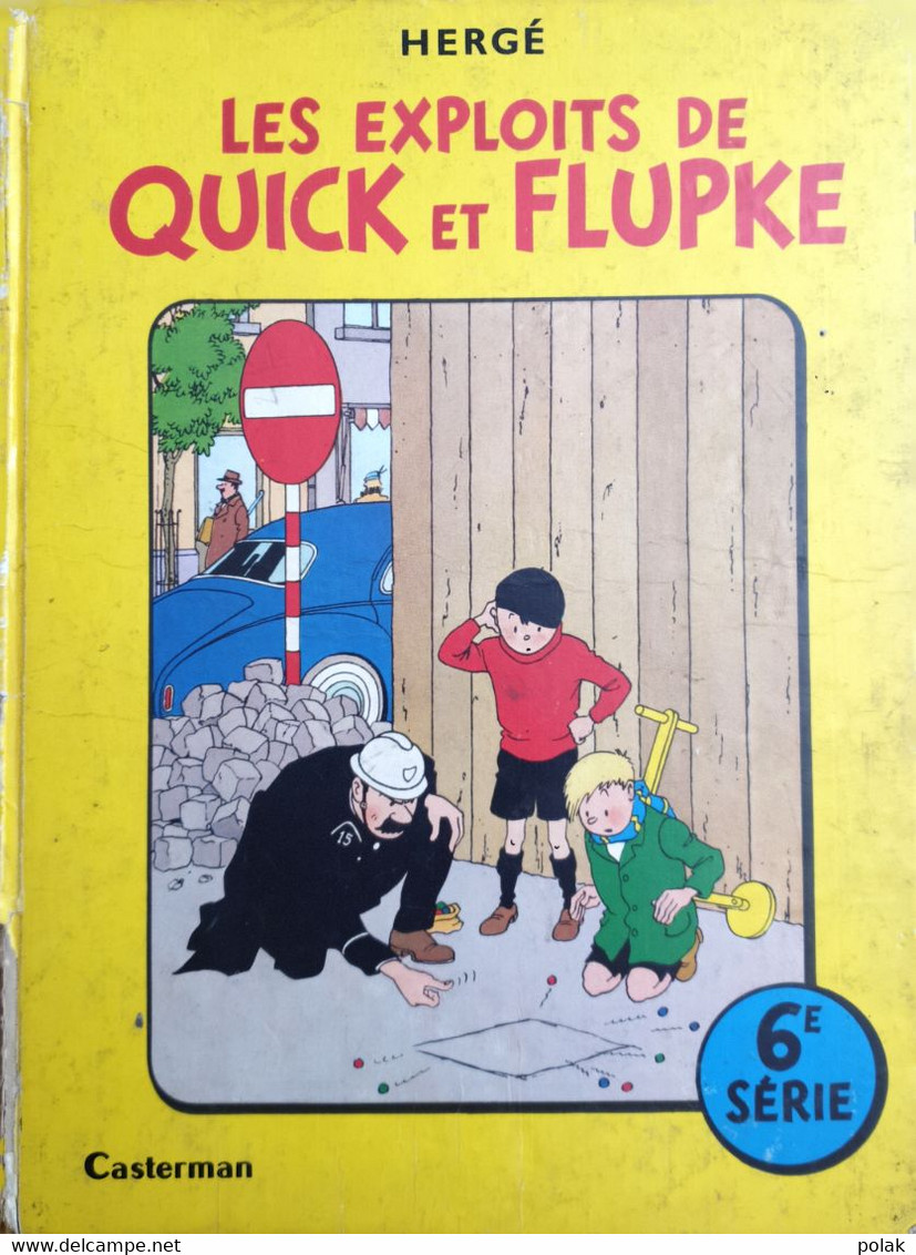 Les Exploits De Quick Et Flupke - 6è Série - Quick Et Flupke