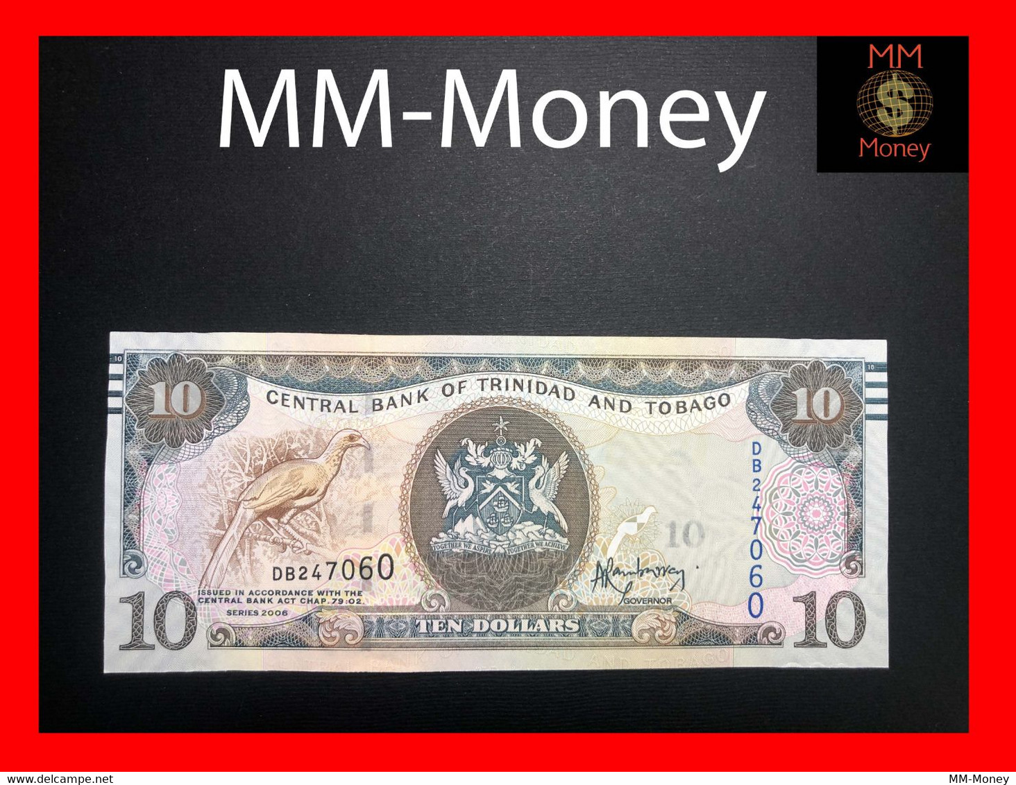 TRINIDAD & TOBAGO 10 $ 2006  P.  57  "sig. J. Rambarran"   *with Tactile Lines For Blinds"    UNC - Trinidad En Tobago