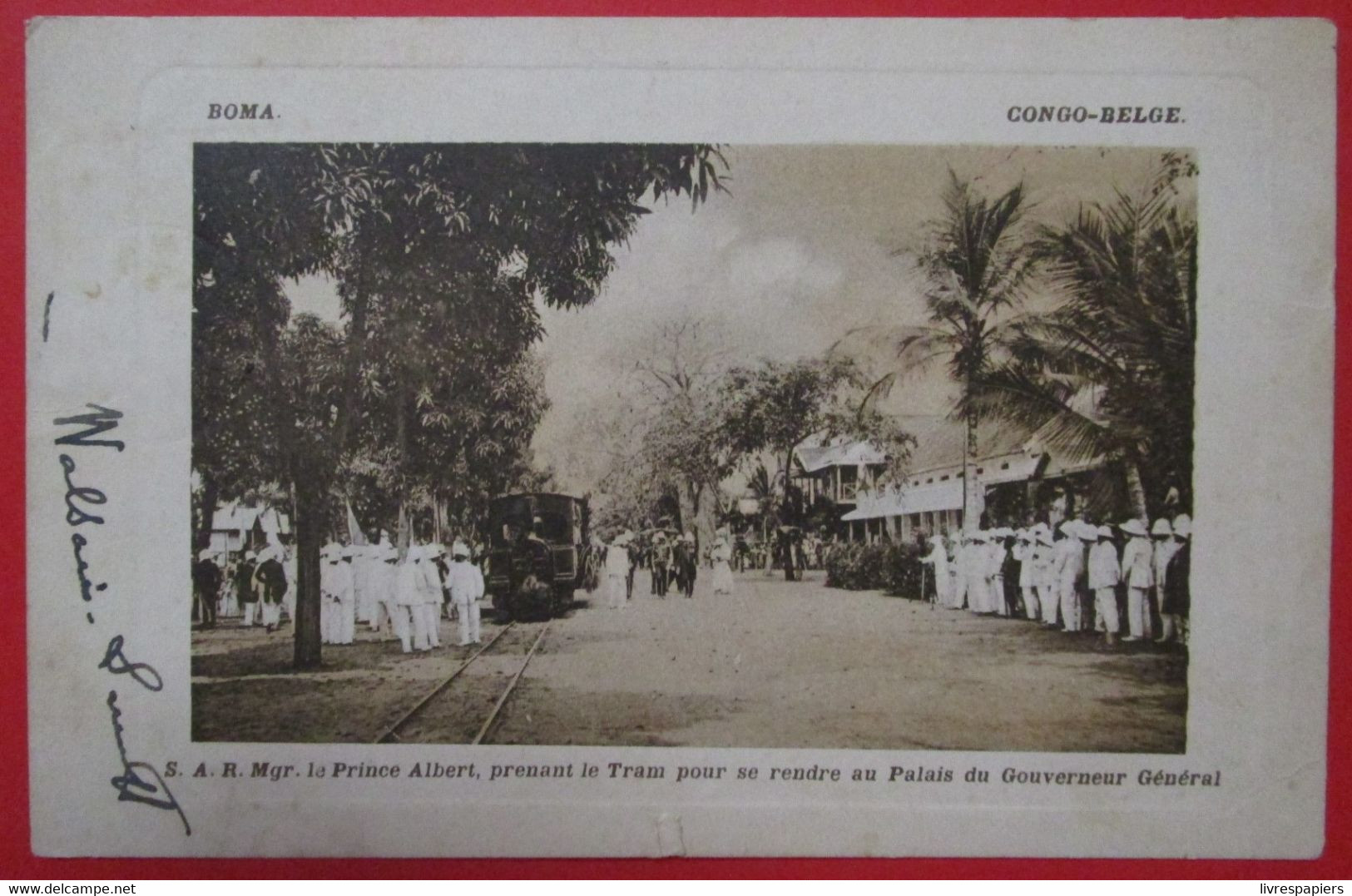 Congo Boma  Prince Albert Prenant Le Tram    Cpa - Congo Belge