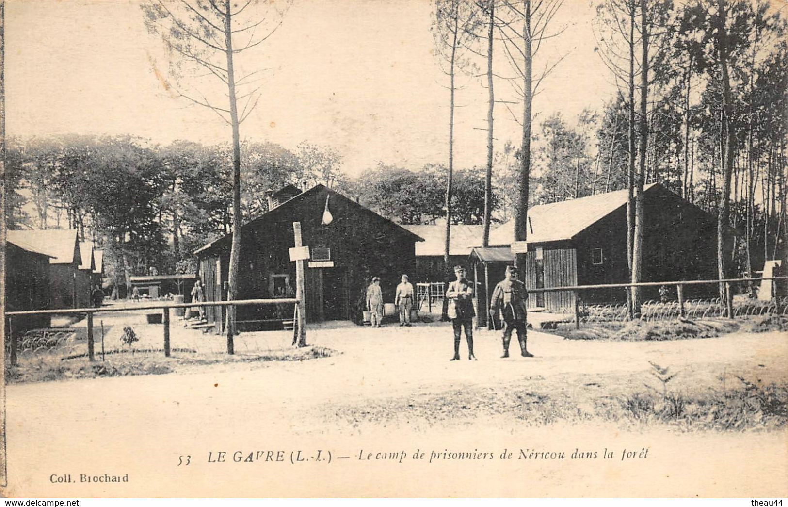 ¤¤  -  LE GAVRE  -  Le Camp De Prisonniers De Néricou Dans La Forêt  -  Guerre 1914-18     -  ¤¤ - Le Gavre