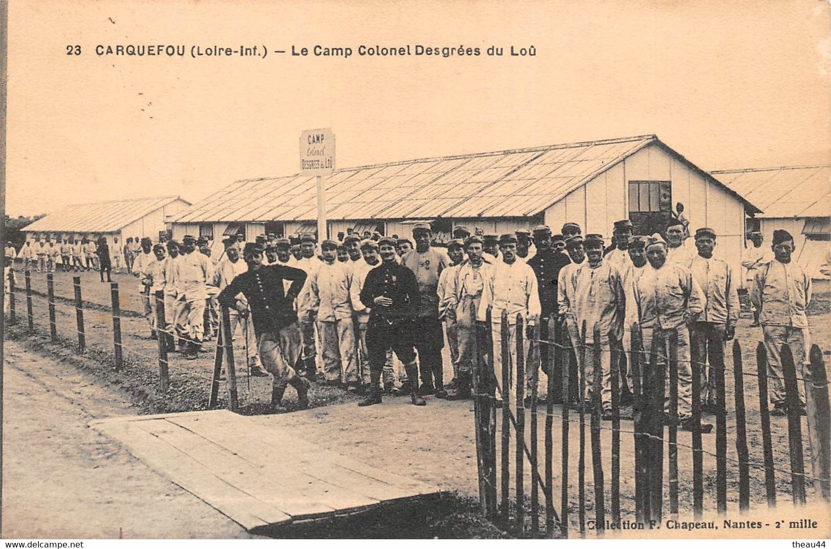¤¤  -  CARQUEFOU   -   Le Camp Colonel Desgrées Du Lou   -   Militaires    -  Guerre 1914-18     -  ¤¤ - Carquefou