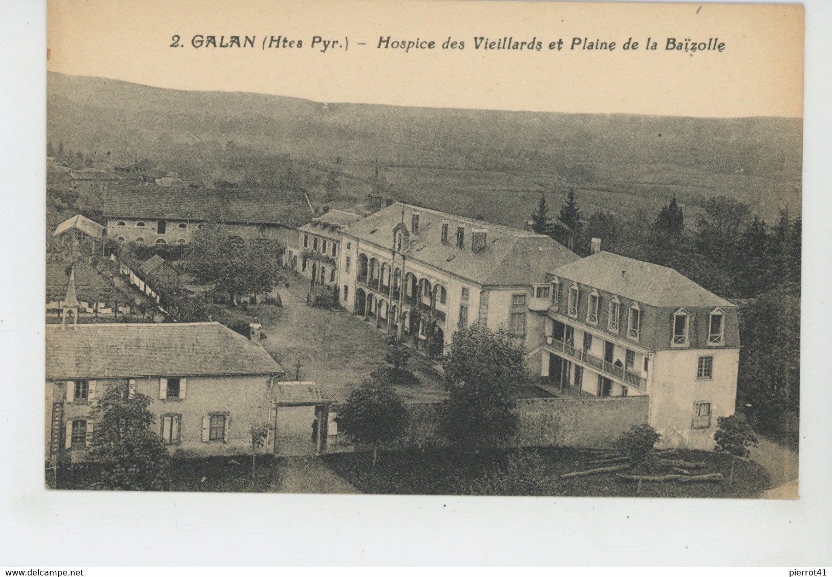 GALAN - Hospice Des Vieillards Et Plaine De La Baïzolle - Galan