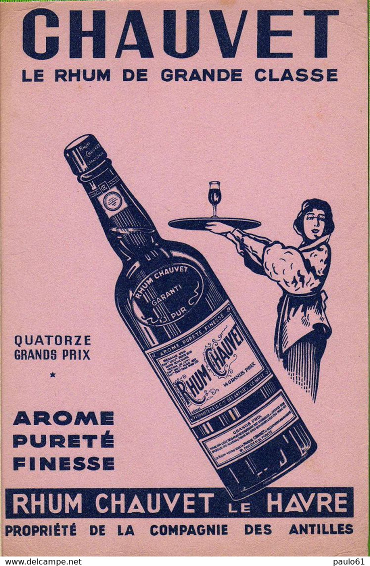 BUVARD & Blotting Paper :  CHAUVET Le Rhum De Grande Classe  Compagnie Des Antilles  Grand Format - Liqueur & Bière