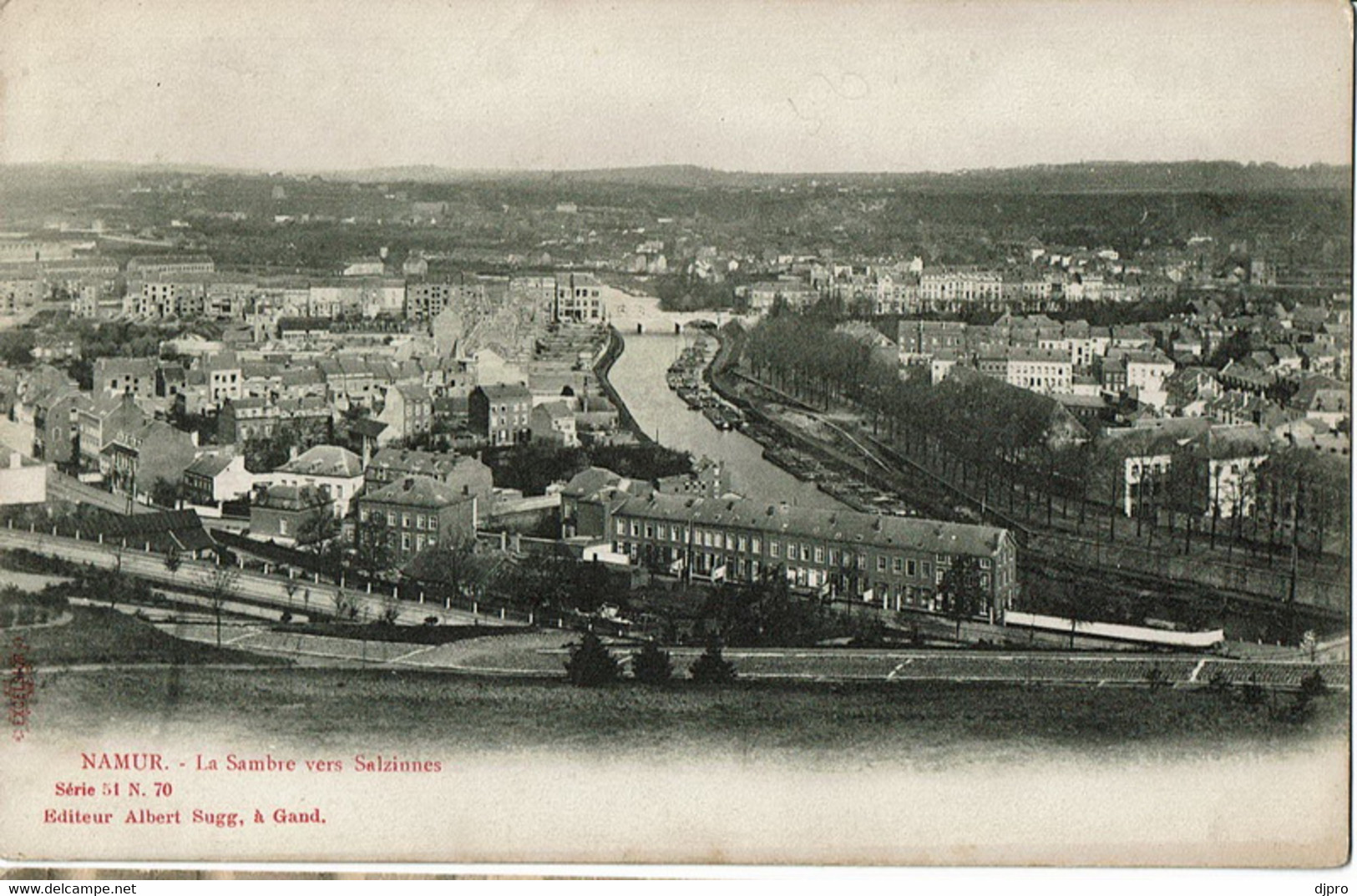 Namur  La Sambre Vers Salzinnes  Editeur Albert Sugg   Serie 51 N70 - Namur