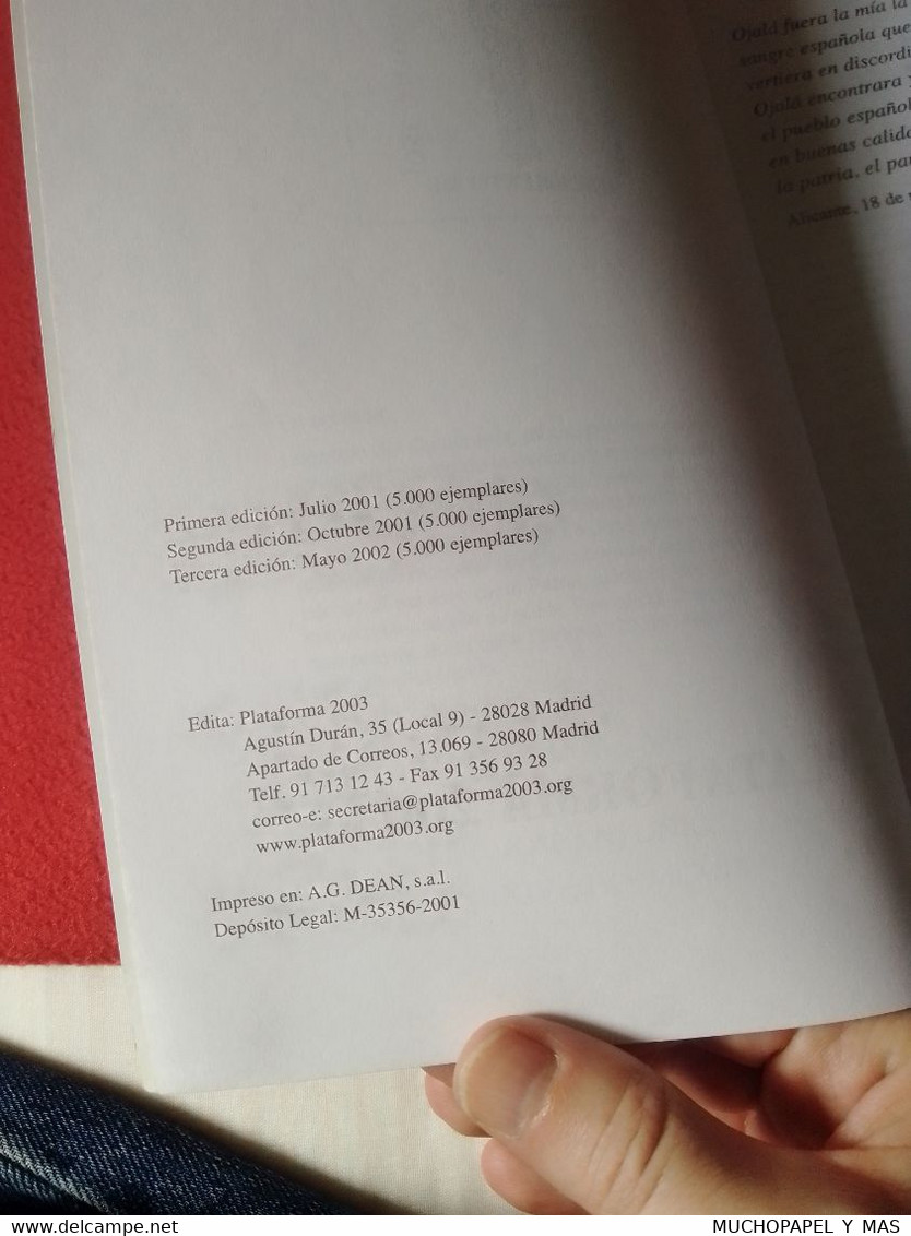 SPAIN LIBRO PLATAFORMA 2003 CENTENARIO DEL NACIMIENTO DE JOSE ANTONIO PRIMO DE RIVERA FALANGE..VER FOTOS, ESPAÑA ESPAGNE - Droit Et Politique