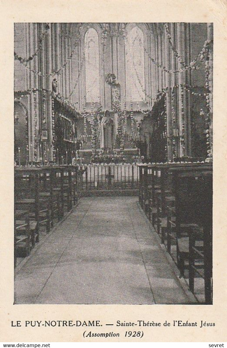 LE PUY NOTRE DAME. - Sainte-Thérèse De L'Enfant Jésus ( Assomption 1928) - Other & Unclassified