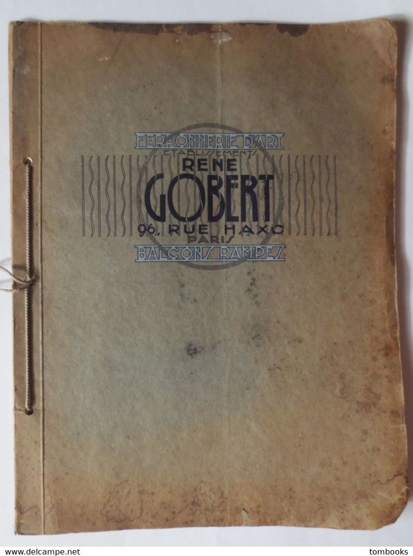 Catalogue Ferronnerie D'Art - René Gobert - Art Nouveau - Nombreuses Adresses Et Références  D'installations - - Art Nouveau / Art Deco