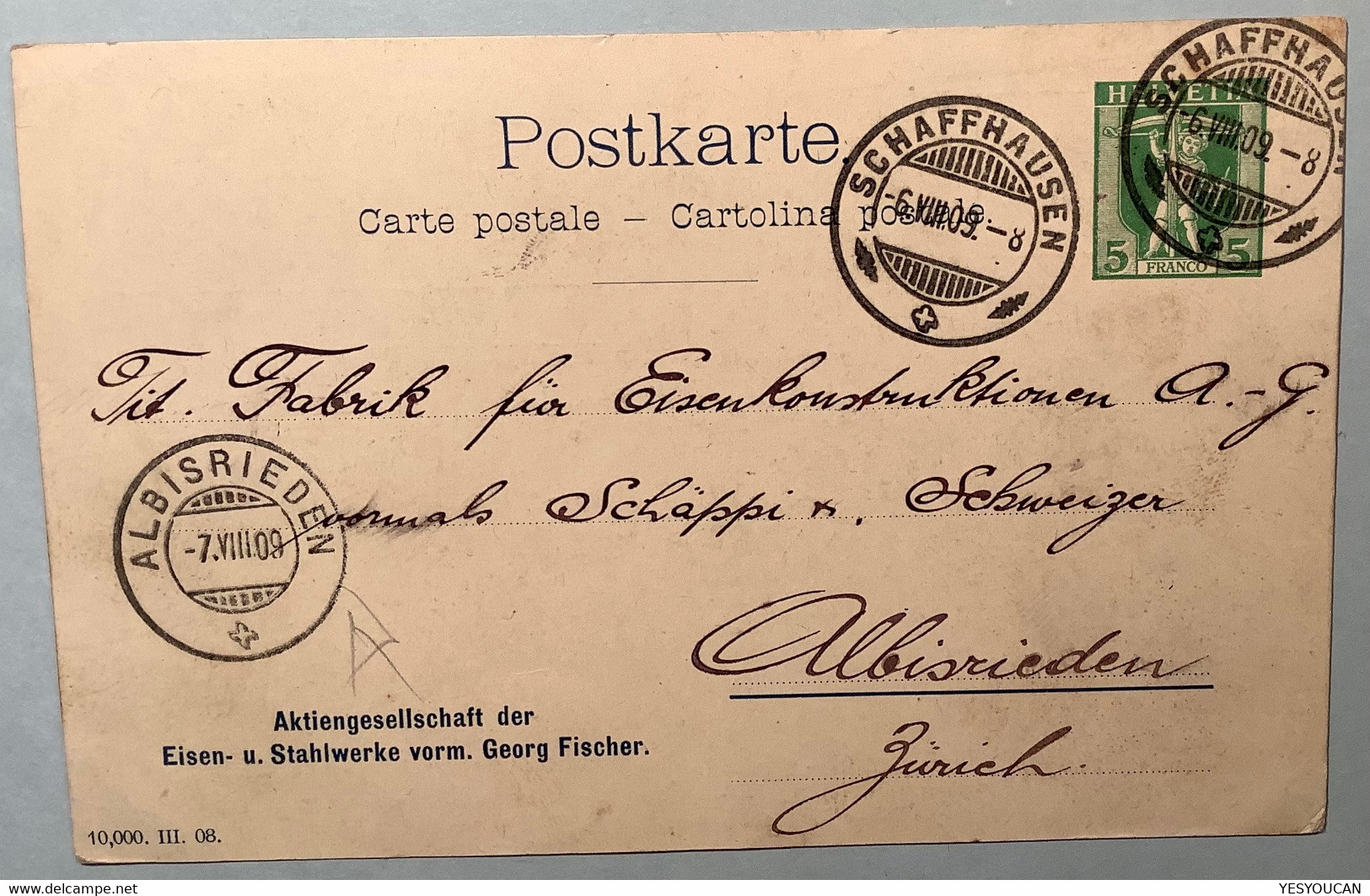 Privatganzsache: EISEN U. STAHLWERKE GEORG FISCHER Schaffhausen 1909 (Schweiz Iron Steel PTO Postal Stationery Fer Acier - Stamped Stationery