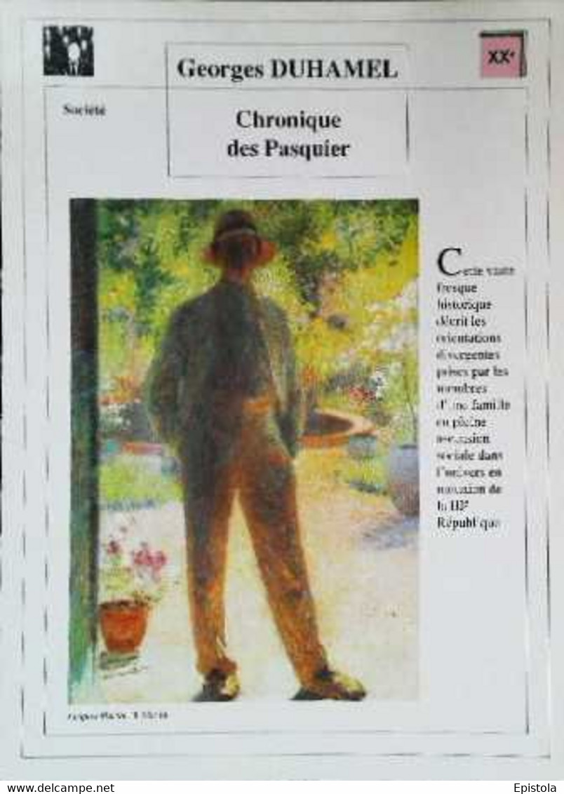 ►   Fiche   Litterature  Georges Duhamel Chronique Des Pasquier  Jacques Martin - Didactische Kaarten