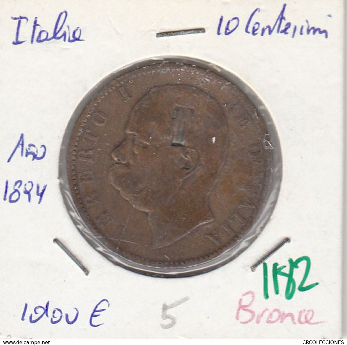 CR1182 MONEDA ITALIA 10 CENTESIMI 1894 BRONCE 5 - Otros & Sin Clasificación