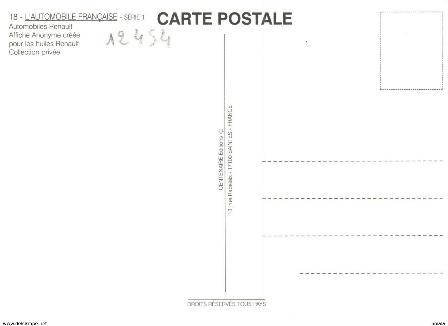 RENAULT HUILE Renault  VOITURE Automobile Française N° 18  éditions Centenaire .  (Recto-verso) - Turismo