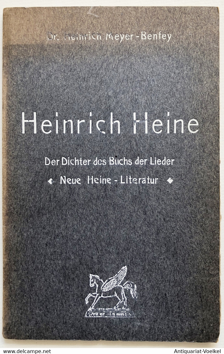 Heinrich Heine. Der Dichter Des Buchs Der Lieder. / Neue Heine-Litteratur. Zwei Vorarbeiten. - Internationale Auteurs