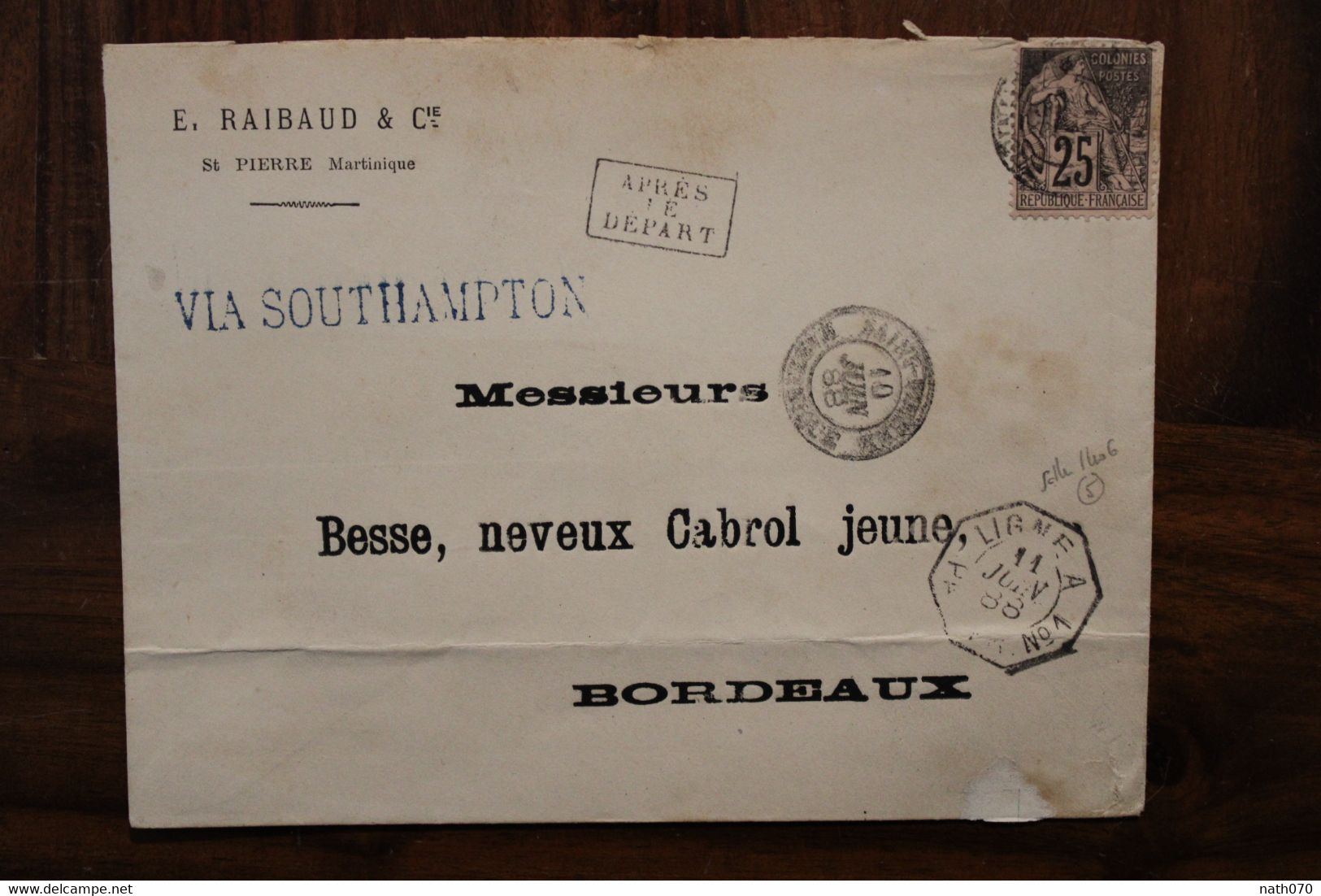 Martinique 1888 St Pierre Via Southampton France Cover Cad Ligne A Paquebot N°1 Après Le Départ Cachet Maritime RARE ! - Covers & Documents