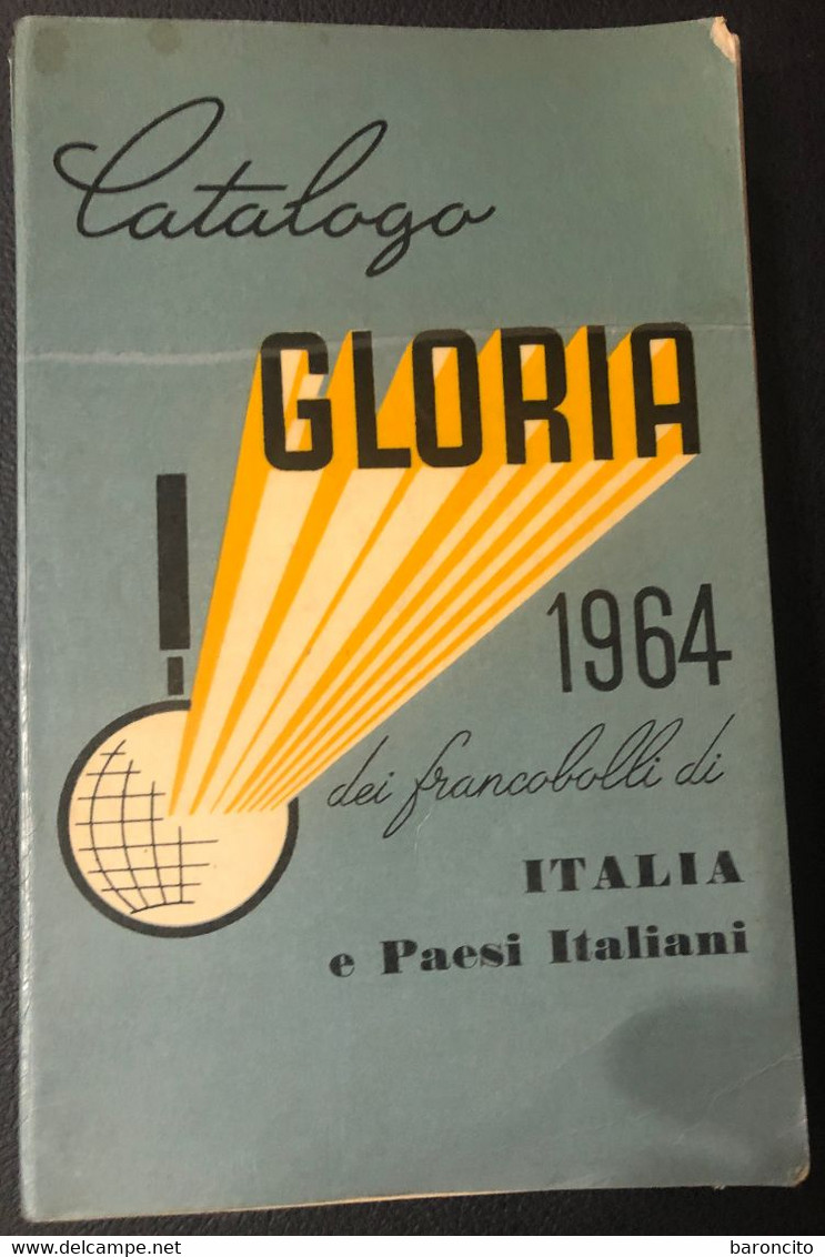 CATALOGO GLORIA 1964 - ITALIA E PAESI ITALIANI - Italie