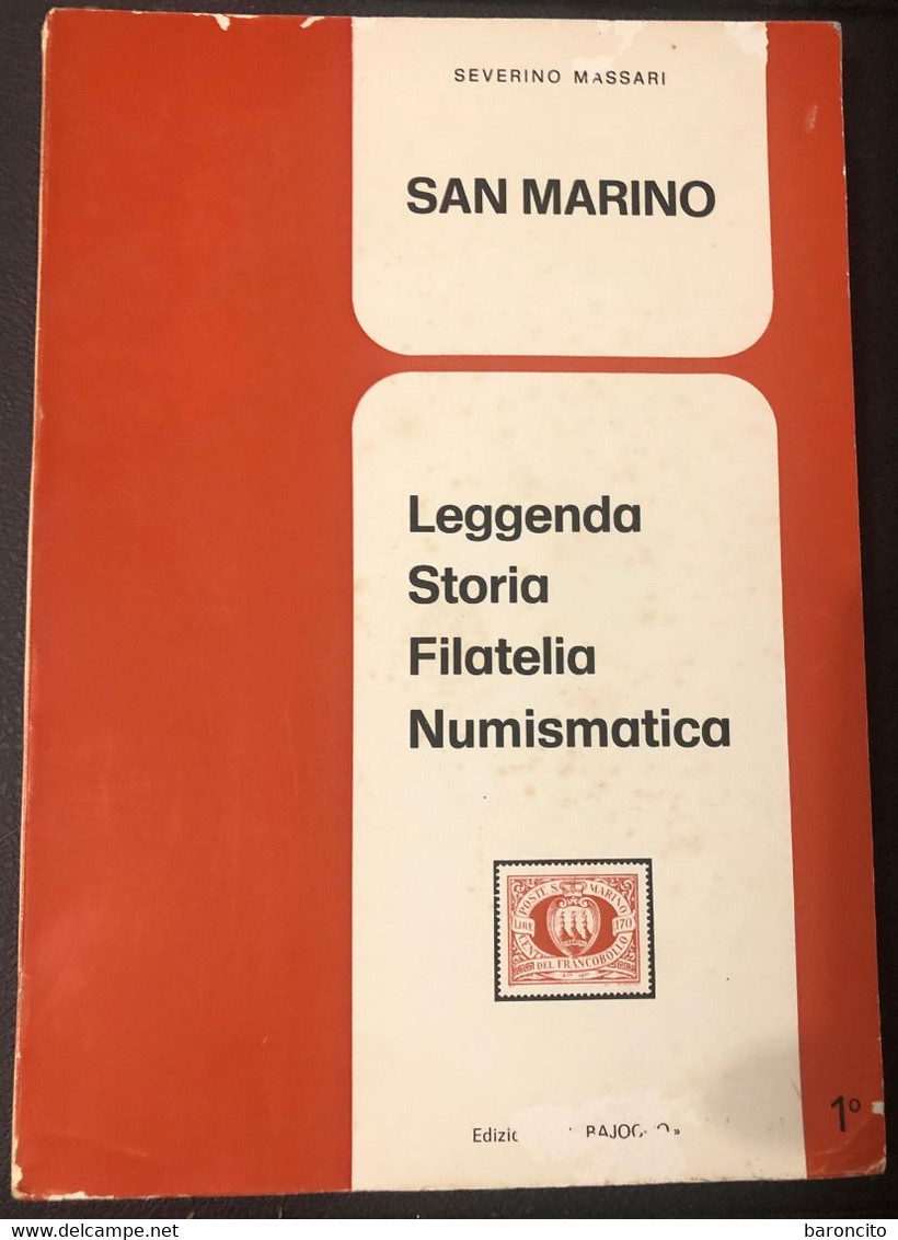 LIBRO SAN MARINO - LEGGENDA, STORIA, FILATELIA, NUMISMATICA - Amministrazioni Postali