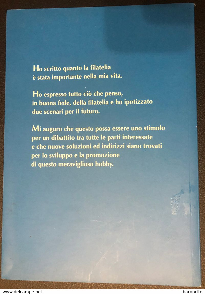 LIBRO - FILATELMIA Di Emanuele M. Gabbini - Autres & Non Classés