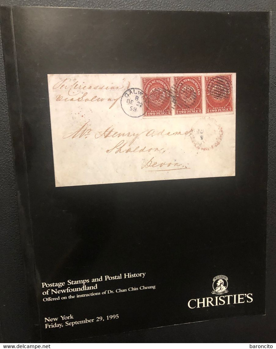 CATALOGO D'ASTA CHRISTIE'S - POSTAGE STAMPS AND POSTAL HISTORY OF NEWFOUNDLAND. SEPT. 1995 - Auktionskataloge