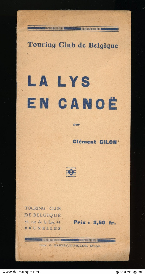 LA LYS AN CANOË PAR CLEMENT GILON  - 16 BLZ  -  23 X 11 CM      ZIE AFBEELDINGEN - Sint-Martens-Latem