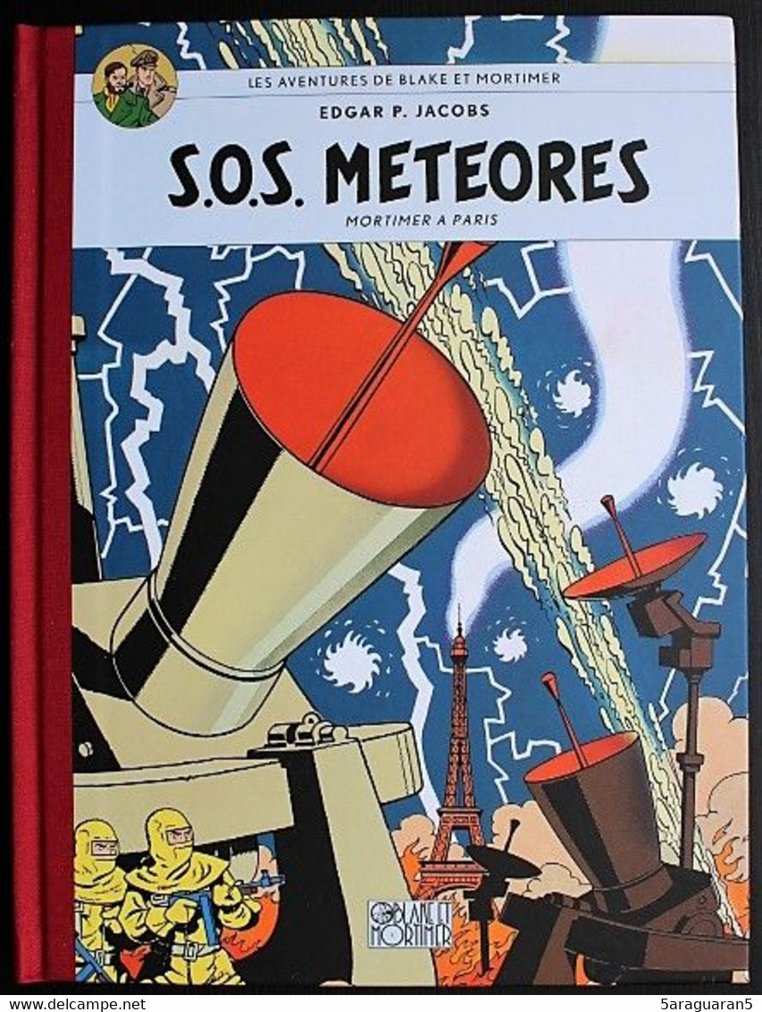 BD BLAKE ET MORTIMER - 8 - S.O.S. METEORES - Edition Le Monde - Dos Toilé - Fac Similé 2007 - Blake & Mortimer