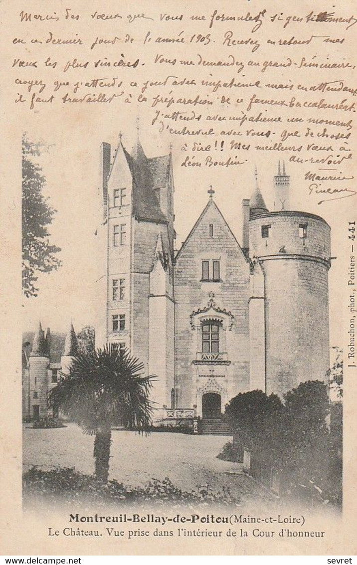 MONTREUIL BELLAY. - Le Château. Vue Prise Dans La Cour D'honneur .  Carte Précurseur - Montreuil Bellay