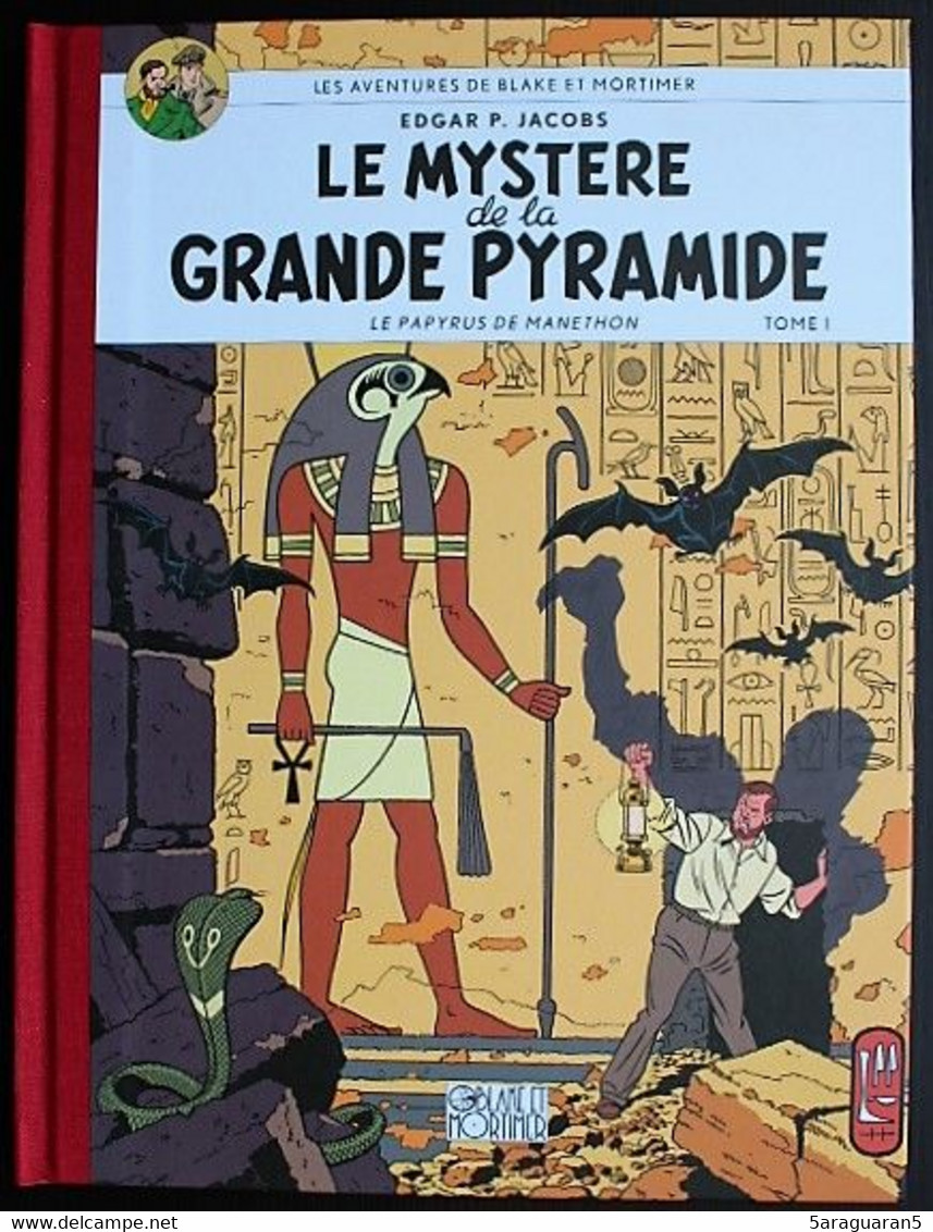 BD BLAKE ET MORTIMER - 4 - Le Mystère De La Grande Pyramide Tome I - Edition Le Monde - Dos Toilé - Fac Similé 2007 - Blake & Mortimer