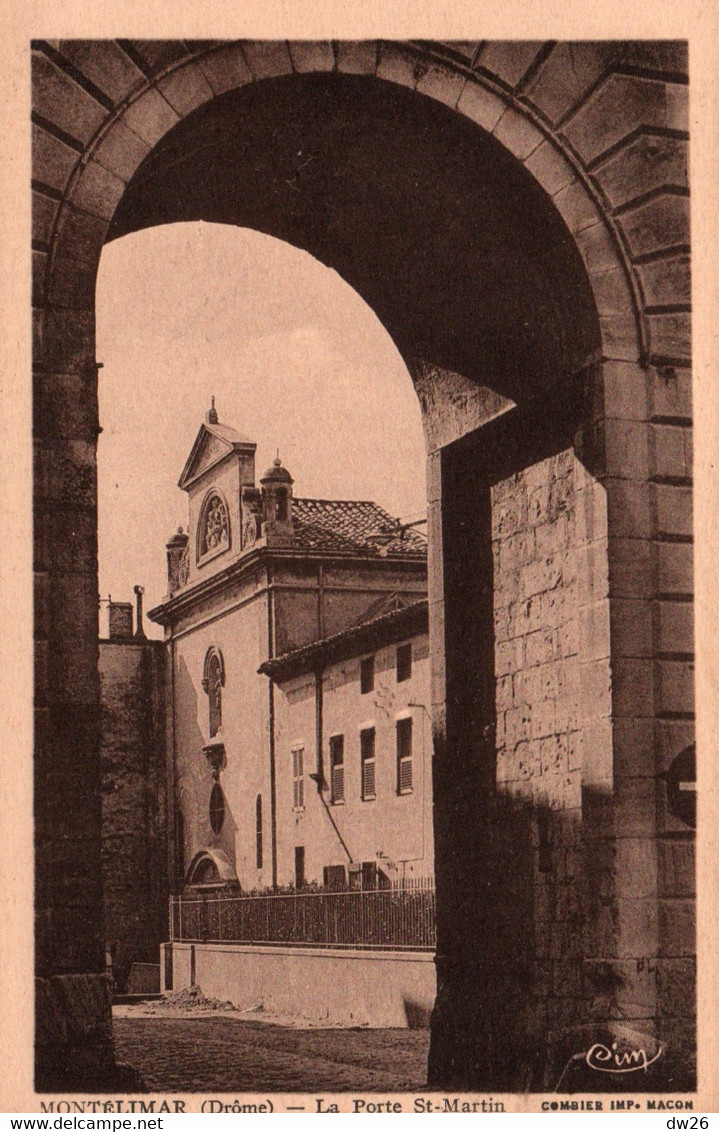 Montélimar - La Porte St Saint-Martin - Collection Baume - Edition Combier - Carte CIM Non Circulée - Montelimar