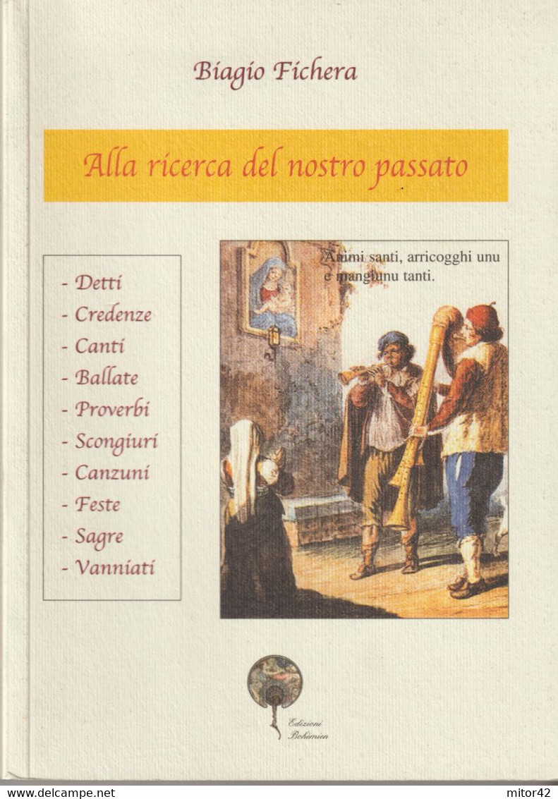 4 Sc.1+6-Libro Italy-Alla Ricerca Del Nostro Passato-Tradizioni Siciliane-Pag.240-Ed.Bohemien-Acireale-Autore B.Fichera - Altri & Non Classificati