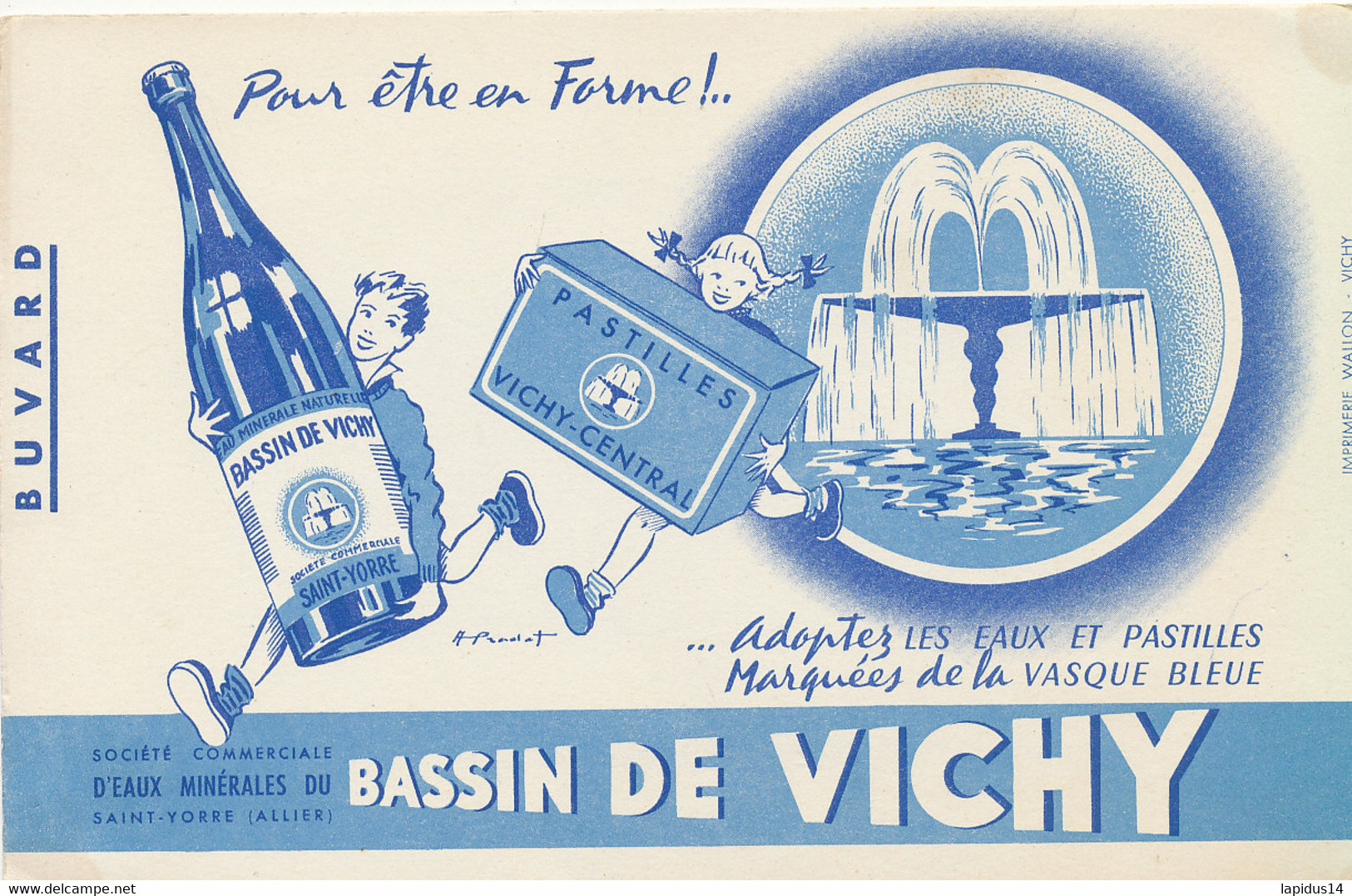 BU 2574 /   BUVARD - EAU MINERALES   PASTILLE   BASSIN DE VICHY     ( 21,00 Cm X 13,50 Cm) - Sprudel & Limonade