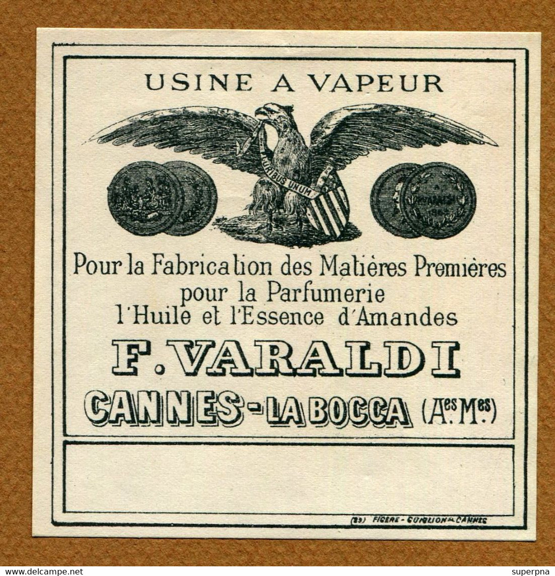 " PARFUMERIE - USINE A VAPEUR " : F. VARALDI  (Cannes-La Bocca) - Labels