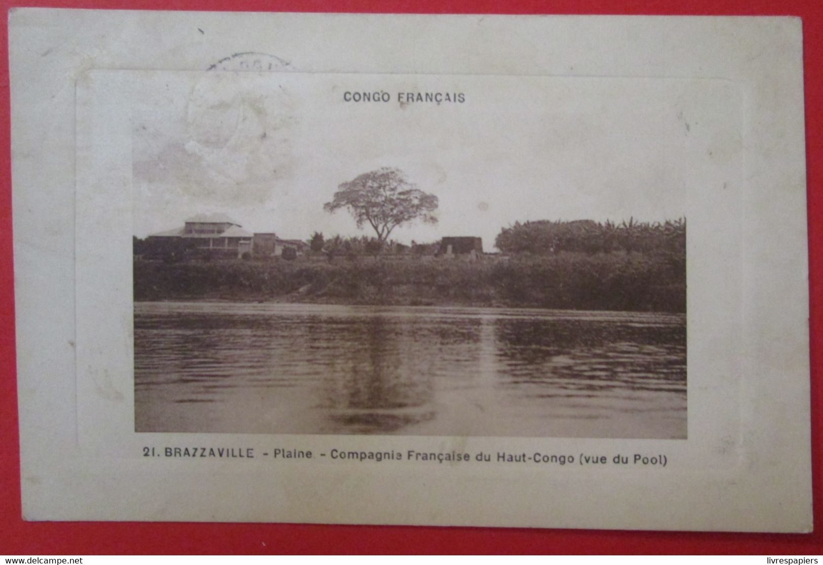 Congo Brazzaville Compagnie Française Haut Congo Cpa - Brazzaville