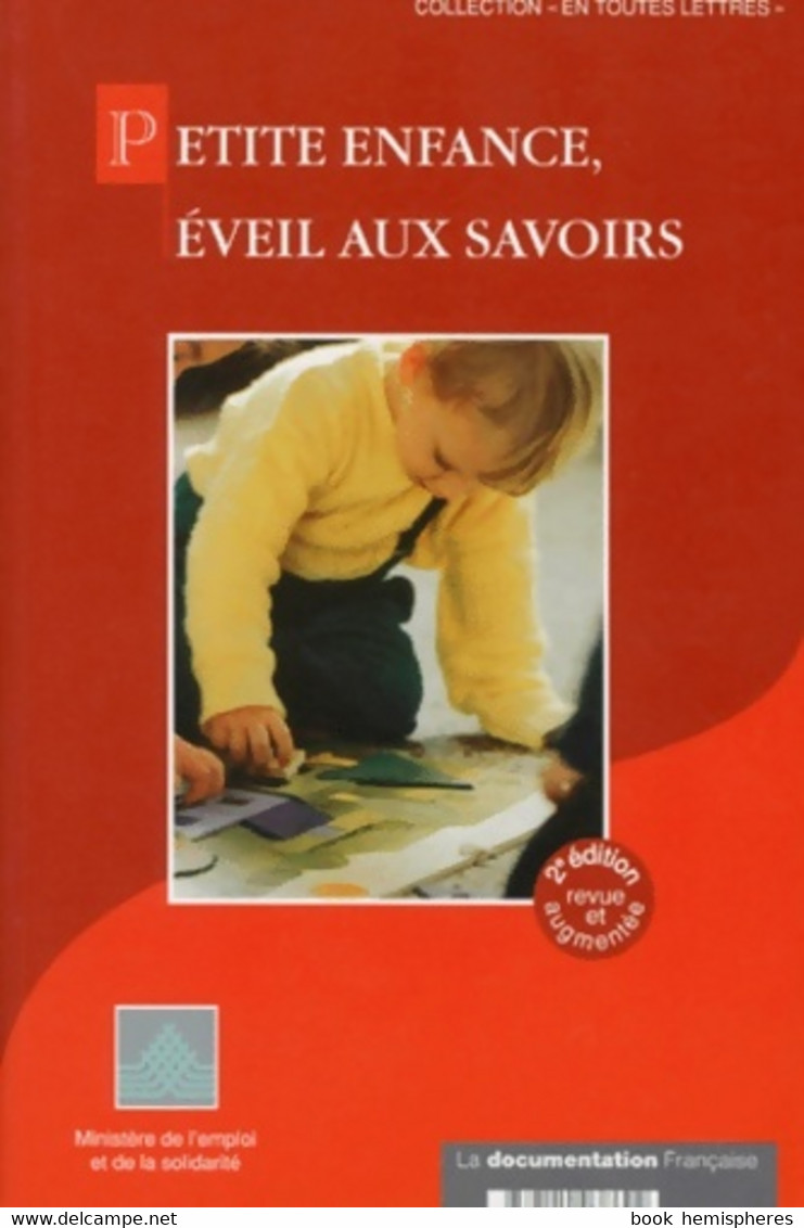 Petite Enfance éveil Aux Savoirs De Collectif (2000) - 0-6 Jahre