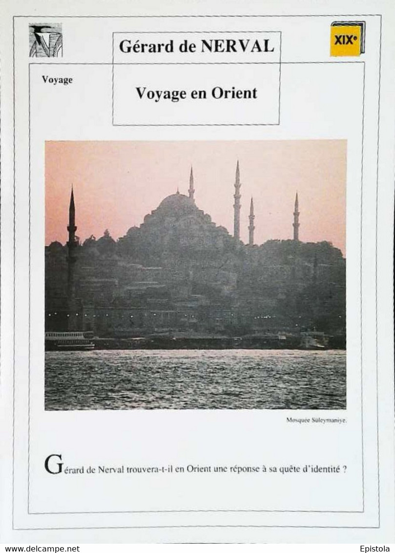 ►   Fiche   Litterature   Gerard De Nerval  Voyage En Orient Mosquée  Suleymaniye - Didactische Kaarten