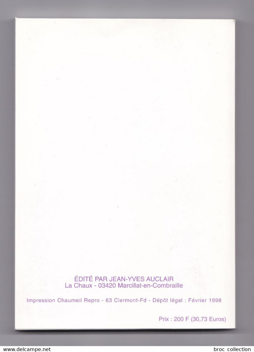 Familles De Combraille, Gilbert Lagrange Et Les Autres... Jean-Yves Auclair, Marcillat-en-Combraille, 1998 - Bourbonnais